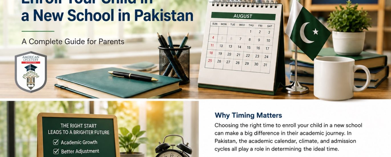 Best time to enroll child in school Pakistan