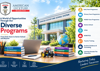 American Lycetuff DNK programs from Early Years to Senior School